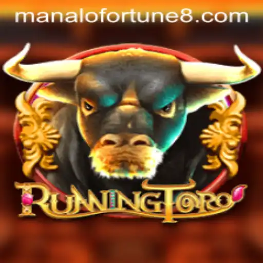 Exploring the Dynamic World of RunningToro and Unveiling ManaloFortune